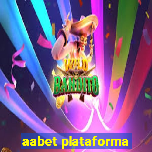 aabet plataforma